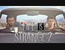 【Life Is Strange2 】人生は実況よりも奇なりな【実況】Part26