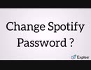 Change Spotify Password ? Dial 18552763666