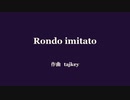 【オリジナルクラシカ初演祭8】Rondo imitato（ボカロ合奏ver.）