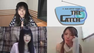 A&G ARTIST ZONE Mia REGINAのTHE CATCH 2020年5月8日