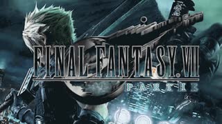 ファイナルファンタジーⅦを激しく実況プレイ PART1