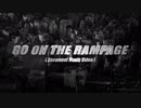 GO ON THE RAMPAGE / THE RAMPAGE
