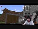 Minecraft今更初見プレイで実況Part14