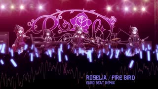 Roselia / FIRE BIRD - EUROBEAT remix -