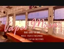 【郡道美玲】Vapor Moon【ファンソング】