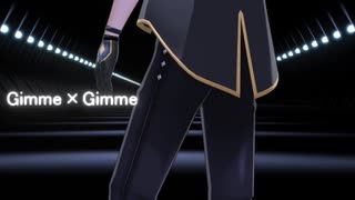 【MMDあんスタ】Gimme×Gimme【七種茨】