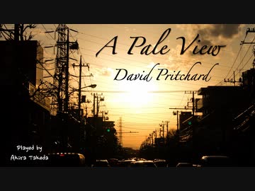 A Pale View（David Pritchard）をクラシックギターで弾いてみた