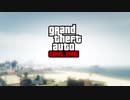 【実況】ちょっと「GTAVオンライン」をしよう Part1