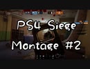【R6S】PS4 レインボーシックスシージMontage(kill clip)＃２