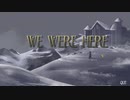 【実況】マリカしてたら2人で迷い込んだWe Were Here【最終回】