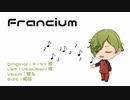 【人力刀剣乱舞】F/ran/c/ium【鶯丸】