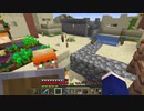 【１．１４】約10分クラフト・征服DAY３【７３０分目】