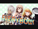 【にじさんじMMD】メイフの3人が送るEVERYBODY