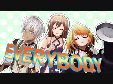 【にじさんじMMD】メイフの3人が送るEVERYBODY