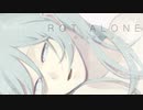 ROT ALONE／初音ミク