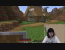 Minecraft今更初見プレイで実況Part23