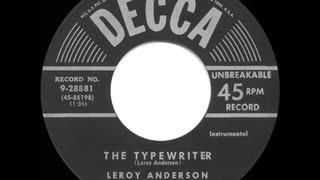 1953 HITS ARCHIVE The Typewriter - Leroy Anderson (his original version)