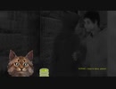 TOEIC400代の猫と『CRY OF FEAR』part10【ホラーゲー実況】