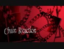 Chain Reaction (Vocaloid Ver.)
