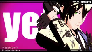 【MMDドリフェス！】[A]ddiction