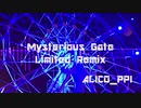 【オリジナル曲】Mysterious Gate ～Limited Remix～【Inst.】