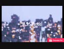 M.S.S.Period【アレンジ】