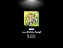 Love Ra*bits Party!! [EXPERT] パーフェクトコンボ【あんスタMusic】