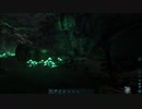 ARK : Survival Evolved のんびりゲーム実況 Part 1０ 初めての洞窟編