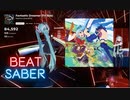 【Beat saber】Fantastic Dreamer (TV Size) -Expart Plus-