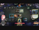 【MTGA】琴葉ガバねのマジックアリーナ　3ガバね　死の頂点、ネスロイ【ブロール】