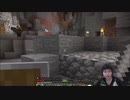 Minecraft今更初見プレイで実況Part34