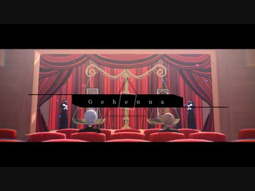 【にじさんじMMD】Gehenna【ChroNoiR】