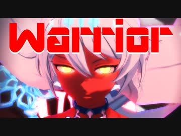 【MMD崩壊3rd】-Warrior-キアナ・カスラナ [Honkai Impact 3rd Kiana Kaslana]