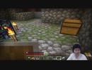 Minecraft今更初見プレイで実況Part39