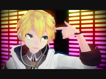 【MMD】ジャンキーナイトタウンオーケストラ(鏡音レン）