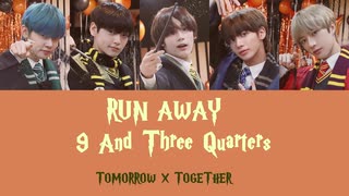 ※リクエスト／カタカナで歌えるRun Away - Tomorrow X Together【カナルビ】