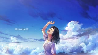 【ニコカラ】Henceforth / Orangestar feat.IA【on vocal】