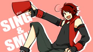 【騒音ユズヤ】SING&SMILE【UTAUカバー】