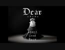 頑張って実況してみた　Dear【お酒を飲みながら】前半