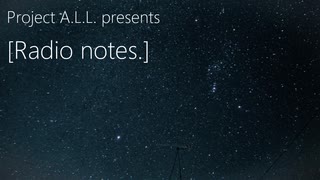 【ネトラジ】Radio notes.第02回【Project A.L.L. presents】