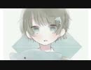 『イロトリドリ』をかわいこぶって歌ってみた【水銀くん】