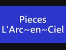 Pieces（L'Arc~en~Ciel）アカペラでうたってみた。