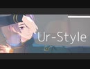 【にじさんじMMD】Ur-style【弦月藤士郎】