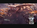 【ＭＨＷ：ＩB PC版】今更ゆるっとハンターライフその１３【実況プレイ】
