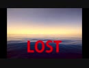 LOST 【IA】ボカロオリジナル曲