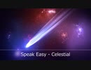 【フリートラック】Speak Easy - Celestial (original)【トラック提供】