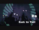【Splatoon風オリジナル曲】Back to Turf【Splatoon like tune】