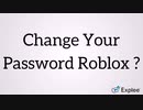 Change Your Password Roblox ? Dial 18552763666