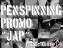PenSpinning Promo "JAP"