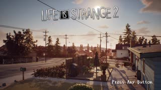 人生について考えさせられる神ゲー【ライフイズストレンジ２】＃１/Life is strange2